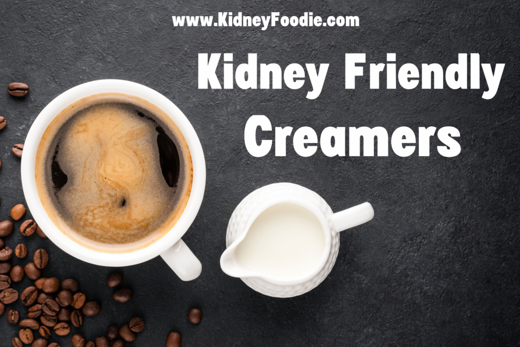 kidney friendly creamer for coffee