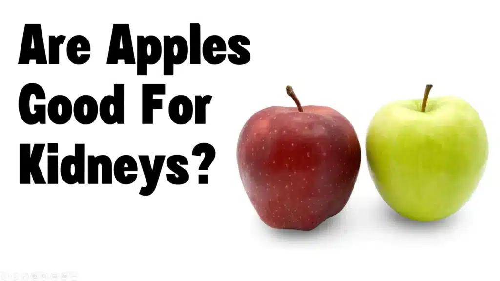 are apples good for kidneys?