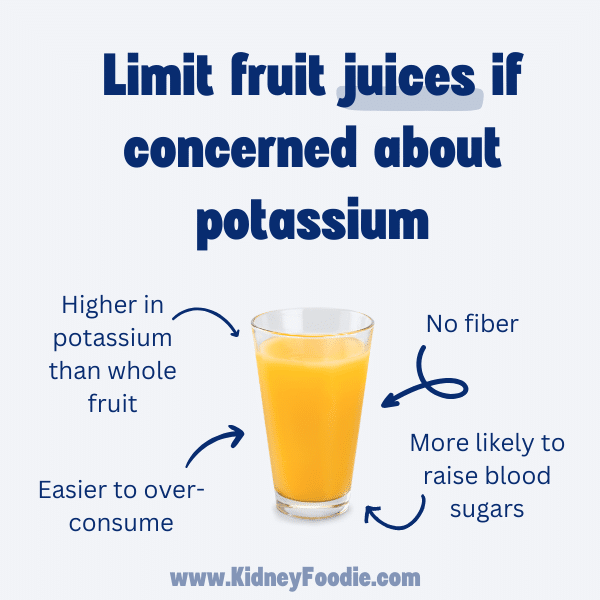 Fruit juices are high in potassium