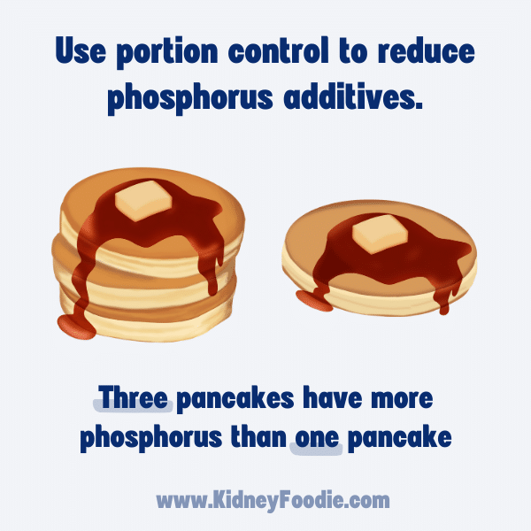 portion control to reduce phosphorus additives